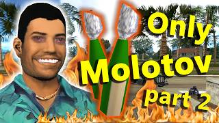 Download lagu Beating Vice City Using Only Molotovs (part 2)