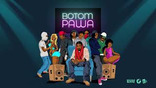 Beeztrap KOTM - Botom Pawa ft Skyface, Reggie,Jay Bahd,Braabenk,Kwaku DMC,O’kenneth,Chicogod(Audio)