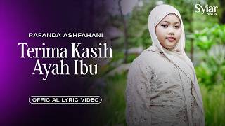 Rafanda Ashfahani - Terima Kasih Ayah Ibu (Official Lyric Video)