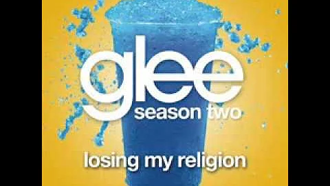Glee - Losing My Religion (Sped Up)
