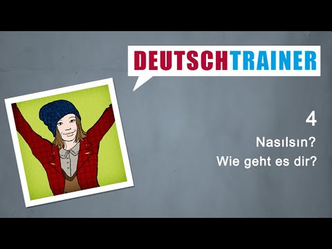 Yeni başlayanlar için Almanca (A1/A2) | Deutschtrainer: Nasılsın?