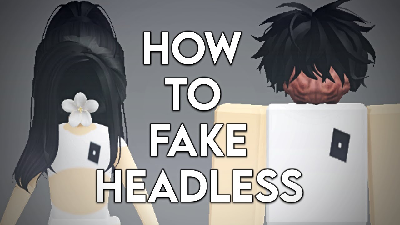How to Fake Headless on ROBLOX YouTube