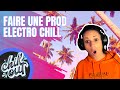 Comment faire une prod electro chill  chill guitare