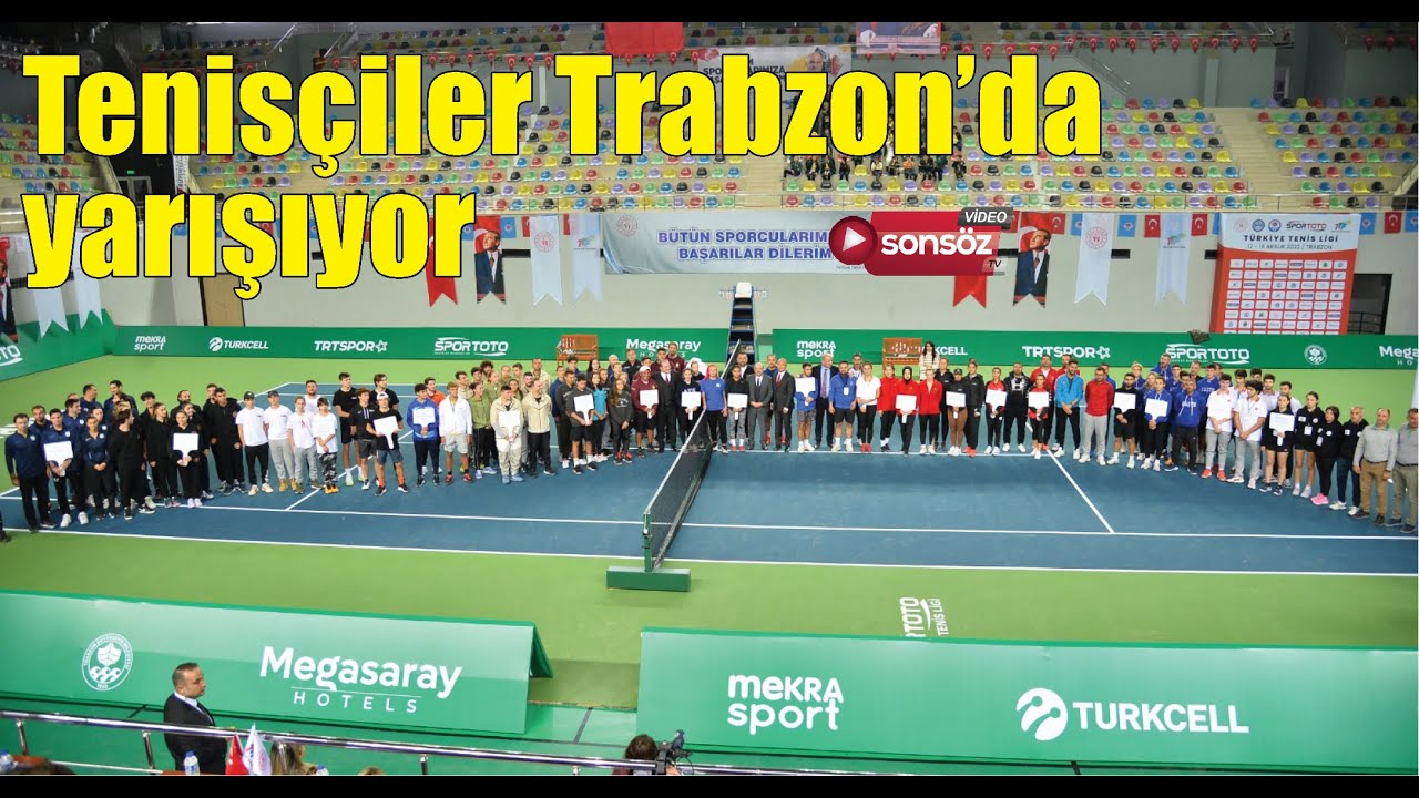 Tenis&ccedil;iler Trabzon&rsquo;da yarışıyor