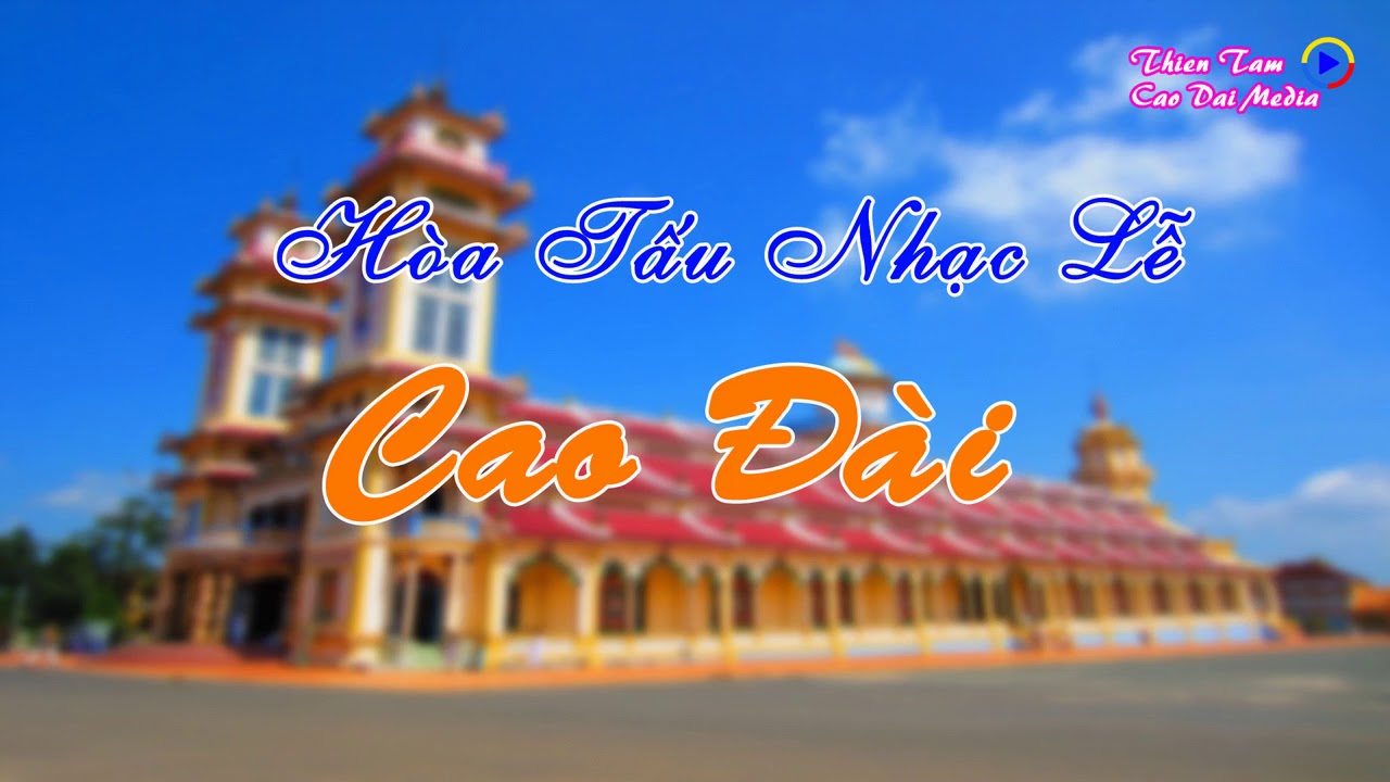 Hòa Tấu Nhạc Lễ Cao Đài