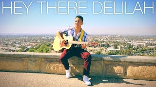 Hey There Delilah - Plain White T&#39;s (Cover)