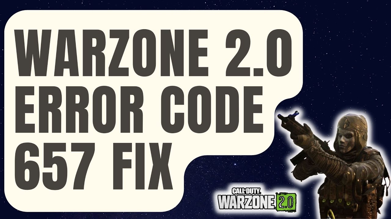 How To Fix Warzone 2.0 Error Code 657 [New & Updated 2024] - YouTube
