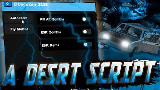 A desrt scripts – NO KEY (ESP: Zombies,Kill All Zombies)