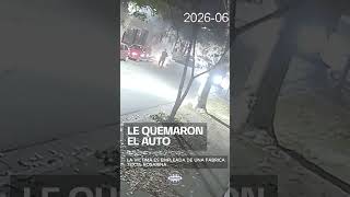 🎥 LE QUEMARON EL AUTO: 🚨 ATAQUE MAFIOSO EN GÁLVEZ AL 1200🔥🚗