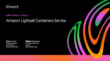 AWS on Air 2020: AWS What’s Next ft. Amazon Lightsail Container Service