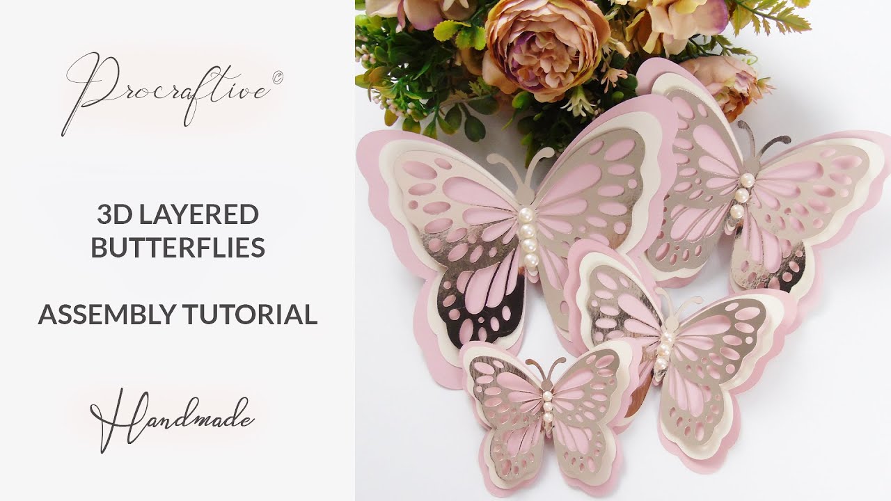 BEAUTIFUL 3D LAYERED BUTTERFLIES🦋TUTORIAL. LINKS TO THE FILES IN THE ...