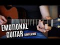Best emotional guitar instrumentals calm and relaxing guitar compilation