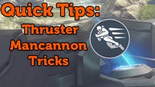 Halo 4 Quick Tips: Thruster Mancannon Tricks