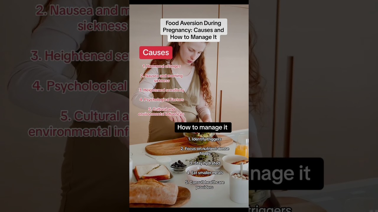 Food aversion during pregnancy: causes and how to manage it