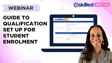 Guide To Setting up Qualifications for Student Enrolment | SMS | Webinar
