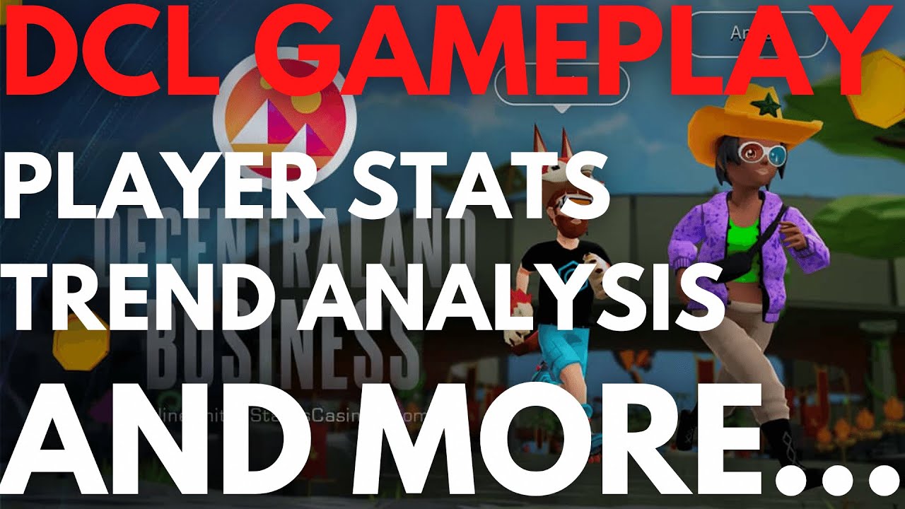 Decentraland (MANA) Gameplay - Gameplay Basics, Metaverse Trend Analysis, DCL Stats and More... 👀