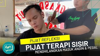 TERAPI PIJAT SISIR BISA MENGHILANGKAN MASUK ANGIN DAN SAKIT KEPALA  ‼️ PIJAT REFLEKSI‼️KRETEK KEPALA