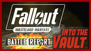 Fallout: Wasteland Warfare INTO THE VAULT - Review & Battle Report