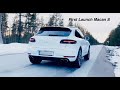 First Launch Porsche Macan S