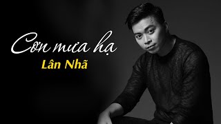 CƠN MƯA HẠ - LÂN NHÃ | Live in Giao Lộ Thời Gian 2022