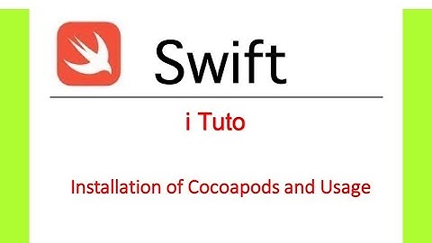Swift -iOS - CocoaPods - Install Libraries using CocoaPods