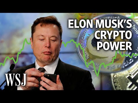 Elon Musk’s Power Over Crypto, Explained | WSJ