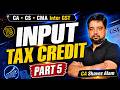 CA | CS | CMA Inter | || GST Input Tax Credit Part 5 By CA Shavez Alam for Sept.2026/ Jan 2027 Exam