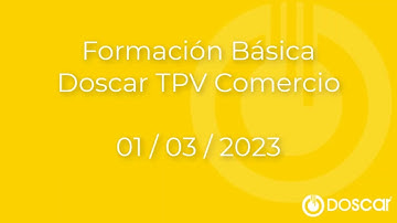 Formacion Doscar TPV Comercio Basico - 01/03/2023