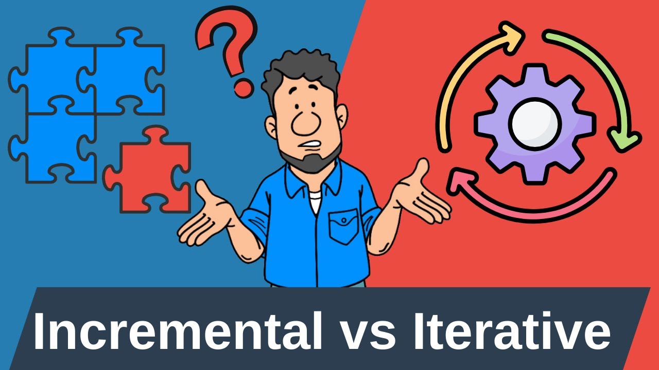 Incremental vs Iterative Models: Which One Fits Your Project?