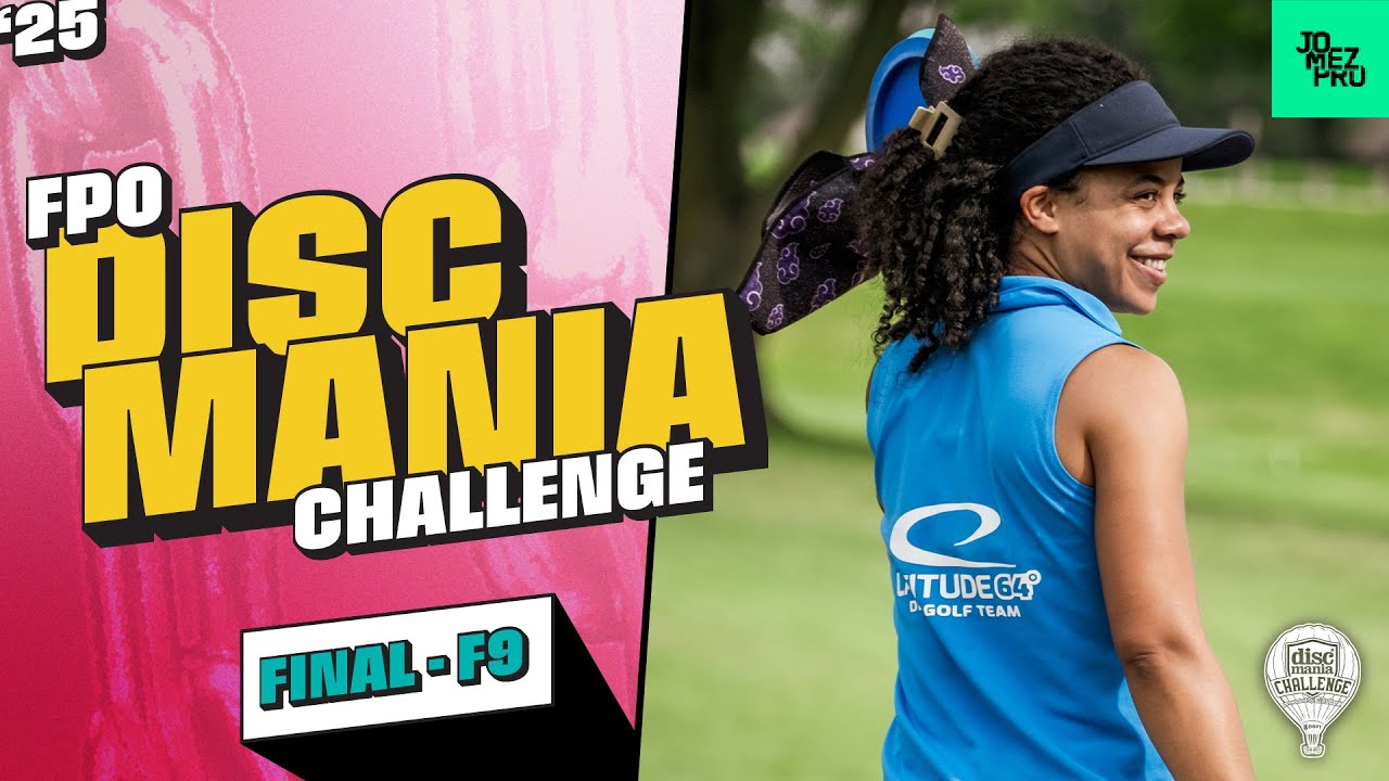 2025 Discmania Challenge  | FPO FINALF9 | Burge, Scoggins, Handley, Cox | Jomez Disc Golf