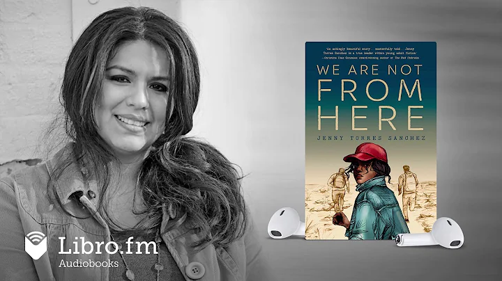 We Are Not From Here by Jenny Torrez Sanchez (Audi...