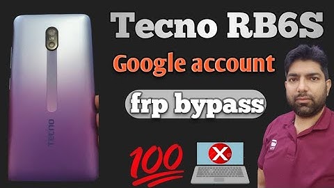 how to remove frp Tecno Rb6s | Tecno Rb6s frp bypass