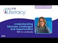 Understanding Educator Challenges and Opportunities