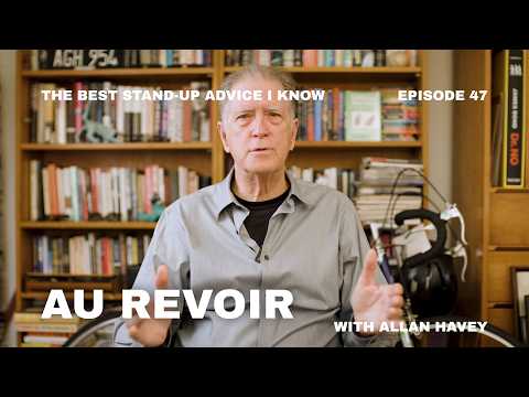 Best Stand-Up Advice : Au Revoir