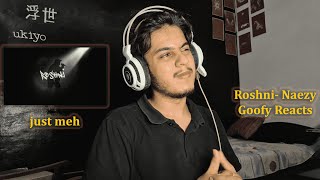 Reaction to Roshni - NEW SINGLE | Naezy | GoofyReacts