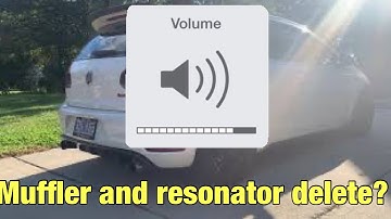 MK6 GTI muffler and resonator delete cold start
