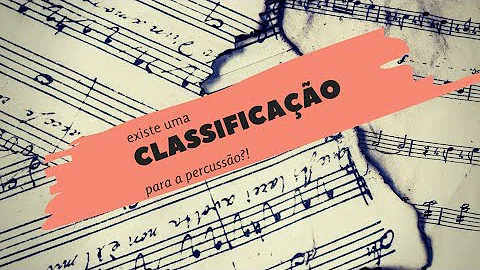Como podem ser classificados os instrumentos?