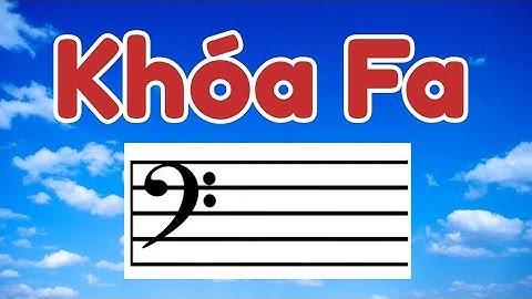 Hướng Dẫn Cách Đọc Nốt Nhạc Trên Khóa Fa | Tự Học Piano Theo Cách Dễ Nhất - Tuan Luu Piano
