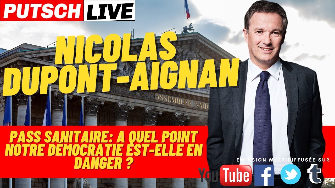 Nicolas Dupont-Aignan : À quel point notre démocratie et nos libertés sont-elles en danger?