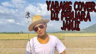 YABANG KHALIFAH cover Di Penjara Janji