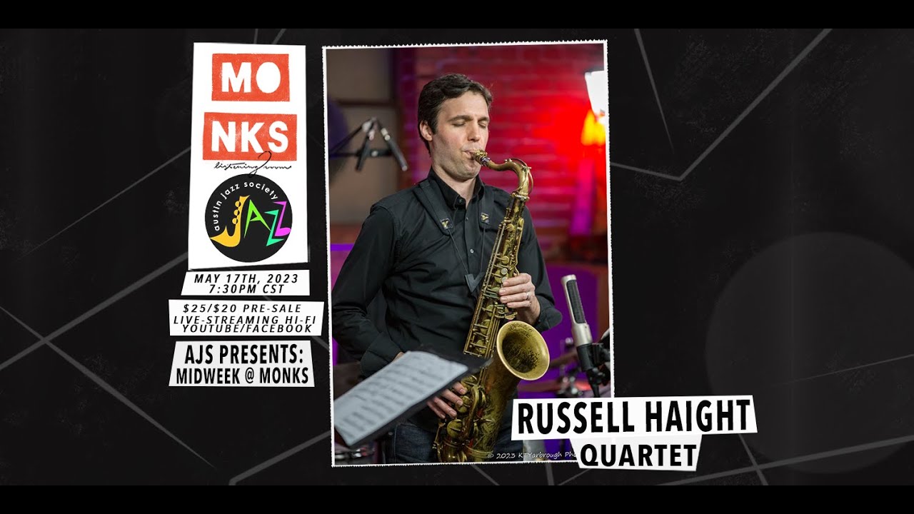 AJS Presents: Russell Haight Quartet - Midweek @ Monks - YouTube