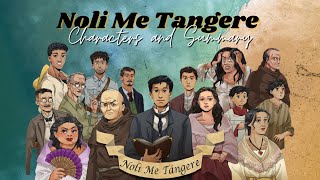 NOLI ME TANGERE (Characters and Summary)