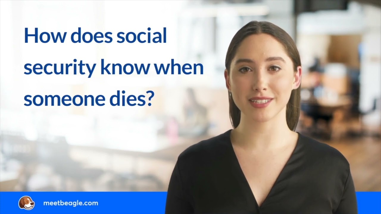 How Does Social Security Know When Someone Dies YouTube How Does Social Security Know When Someone Dies YouTube