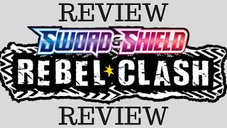 Rebel Clash Set Review, Review! (Pokemon TCG)