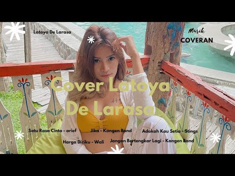 LATOYA DE LARASA ALBUM ACOUSTIC COVER FULL SANTAI DAN TENANG || SATU RASA CINTA - ARIEF #arief