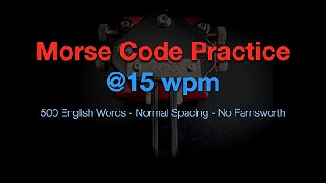 Morse Code Practice - 500 Words @15wpm