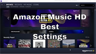 Amazon Music HD - Best Settings