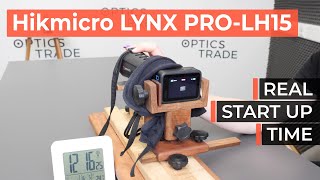 Hikmicro LYNX PRO-LH15 | Optics Trade Real Start up Time