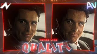Topaz Like Video Quality in Mobile | Mobile Editing Tutorial 🔥