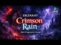 DeZaXaT - Crimson Rain ( Dark Progressive House )